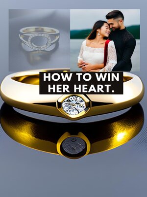 cover image of How to win her heart